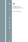 Image for Code of Federal Regulations, Title 26 Internal Revenue 1.170-1.300, Revised as of April 1, 2018