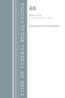 Image for Code of Federal Regulations, Title 40 Protection of the Environment 61-62, Revised as of July 1, 2018