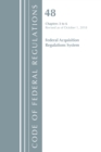 Image for Code of Federal Regulations, Title 48 Federal Acquisition Regulations System Chapters 3-6, Revised as of October 1, 2018
