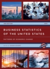 Image for Business Statistics of the United States 2019: Patterns of Economic Change