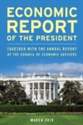 Image for Economic Report of the President, March 2019 : Together with the Annual Report of the Council of Economic Advisers
