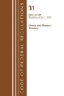 Image for Code of Federal Regulations, Title 31 Money and Finance 0-199, Revised as of July 1, 2019