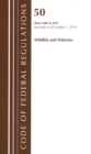 Image for Code of Federal regulationsTitle 50,: Wildlife and fisheries 600-659, revised as of October 1, 2019