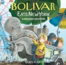 Image for Bolivar Eats New York: A Discovery Adventure
