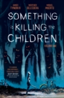 Image for Something is Killing the Children Vol. 1