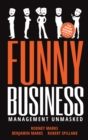 Image for Funny Business: Management Unmasked