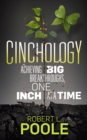 Image for Cinchology: Achieving BIG Breakthroughs, One Inch at a Time