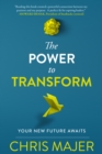 Image for Power to Transform: A New Future Awaits