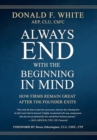 Image for Always End with the Beginning in Mind