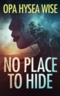 Image for No Place to Hide: A Novel