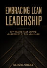 Image for Embracing Lean leadership : Key Traits that Define Leadership in the Lean Age