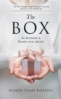 Image for Box: An Invitation to Freedom from Anxiety