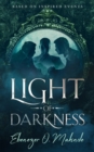 Image for Light of Darkness: (Based on Inspired Events)