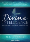 Image for Divine intelligence  : discover God&#39;s wisdom for your work life