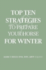 Image for Top Ten Strategies To Prepare Your Horse For Winter