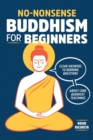 Image for No-Nonsense Buddhism for Beginners