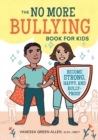 Image for The No More Bullying Book for Kids