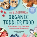 Image for The Big Book of Organic Toddler Food