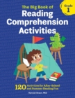 Image for The Big Book of Reading Comprehension Activities, Grade 1 : 120 Activities for After-School and Summer Reading Fun