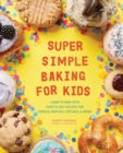 Image for Super Simple Baking for Kids