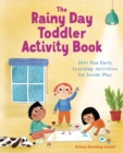 Image for The Rainy Day Toddler Activity Book