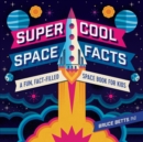 Image for Super Cool Space Facts