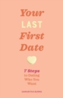 Image for Done With Dating: 7 Steps to Finding Your Person