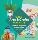 Image for Easy Arts &amp; Crafts for Kids