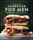 Image for The Essential Cookbook for Men: 85 Healthy Recipes to Get Started in the Kitchen