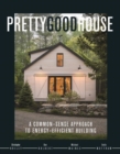 Image for Pretty Good House