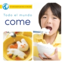 Image for Todo el mundo come: Everyone Eats