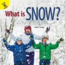Image for What is Snow?