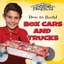 Image for How to Build Box Cars and Trucks
