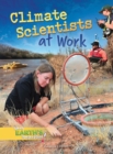 Image for Climate Scientists at Work
