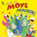 Image for Time to Move Peacock!