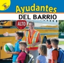 Image for Mi Mundo (My World) Ayudantes del barrio: Neighborhood Helpers