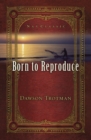 Image for Born to Reproduce 10-Pack