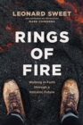 Image for Rings of fire: walking in faith through a volcanic future
