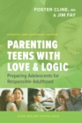 Image for Parenting Teens with Love and Logic: Preparing Adolescents for Responsible Adulthood