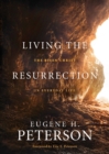 Image for Living the Resurrection