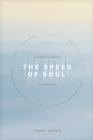 Image for Speed of Soul, The