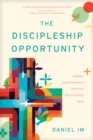 Image for Discipleship Opportunity, The