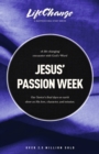 Image for Jesus&#39; passion week: a Bible study on our savior&#39;s last days and ultimate sacrifice.