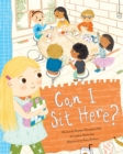 Image for Can I Sit Here?: A Story about Feeling Lonely, Being Brave, and Making Friends