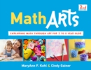 Image for MathArts: Exploring Math Through Art for 3 to 6 Year Olds.