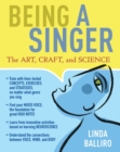 Image for Being a singer  : the art, craft, and science