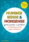 Image for Number sense and nonsense  : games, puzzles, and problems for building creative math confidence