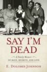 Image for Say I&#39;m Dead