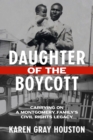 Image for Daughter of the Boycott : Carrying On a Montgomery Family&#39;s Civil Rights Legacy