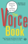 Image for The Voice Book: Caring for, Protecting, and Improving Your Voice